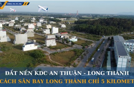 Đất nền Khu Dân Cư An Thuận Victory Long Thành - Cách sân bay Long Thành chỉ 5km.